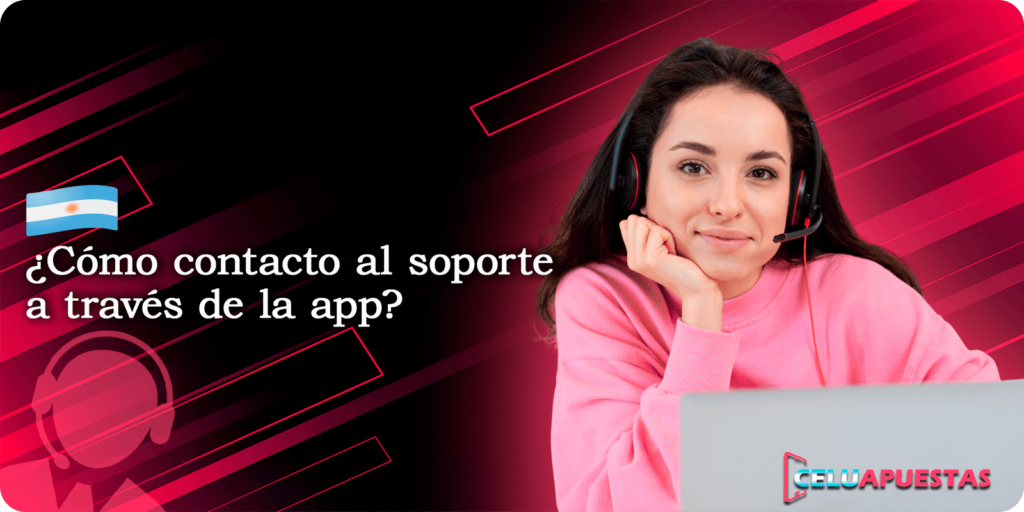 ¿Cómo contacto al soporte a través de la app?