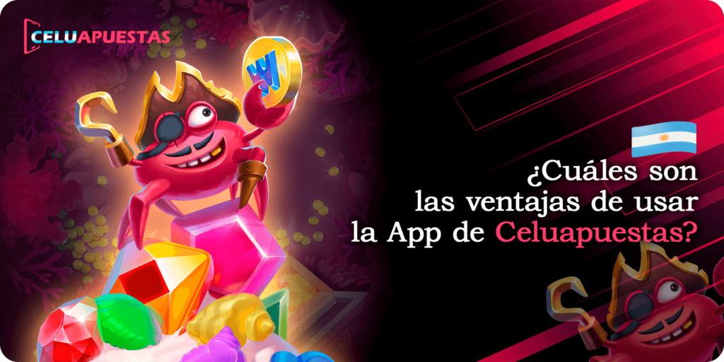 ¿Cuáles son las ventajas de usar la App de Celuapuestas?